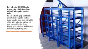 Sử dụng Kệ Để Khuôn cho kho hàng hiệu quả (3)