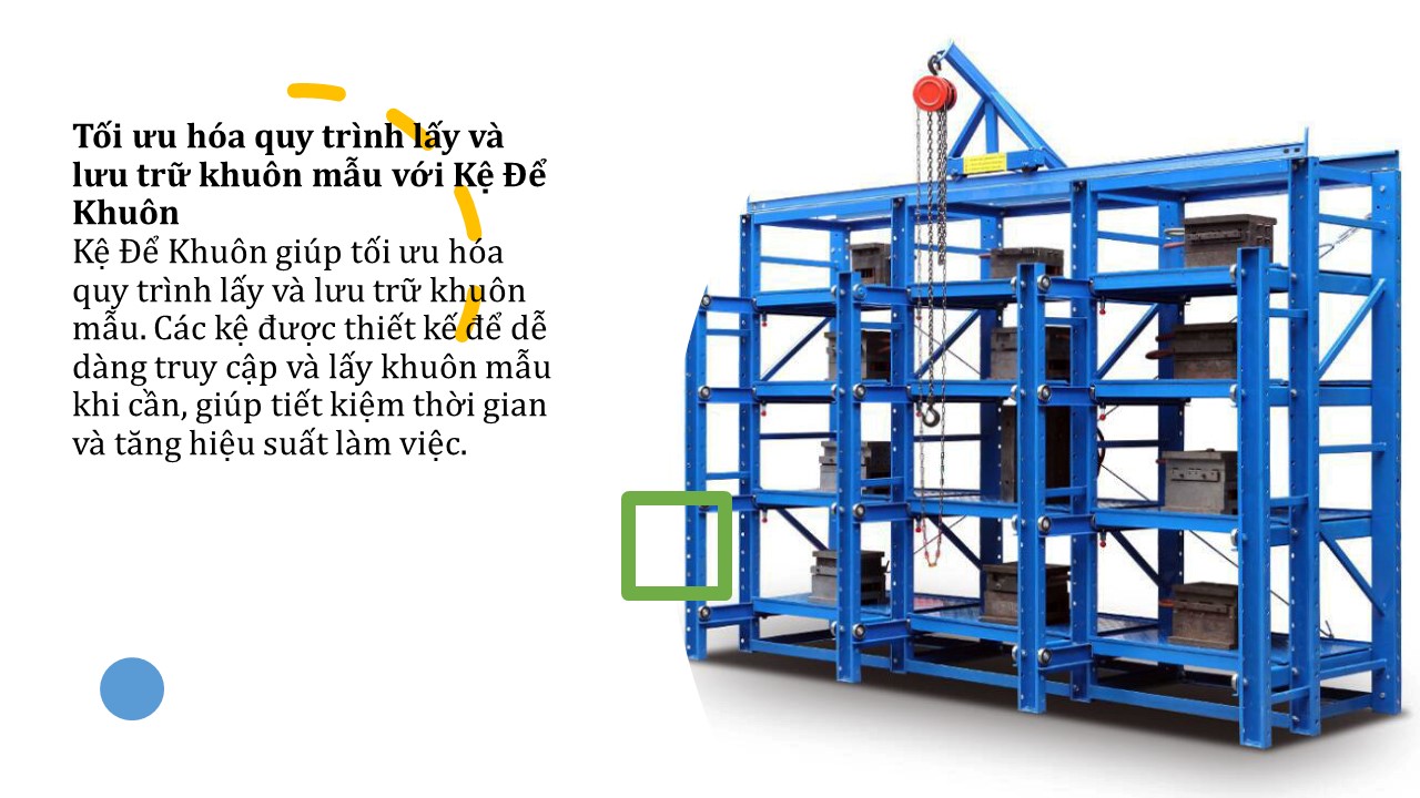 Sử dụng Kệ Để Khuôn cho kho hàng hiệu quả 4 Sử dụng Kệ Để Khuôn cho kho hàng hiệu quả (4)