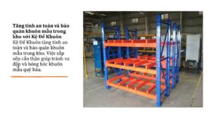 Sử dụng Kệ Để Khuôn cho kho hàng hiệu quả (7)