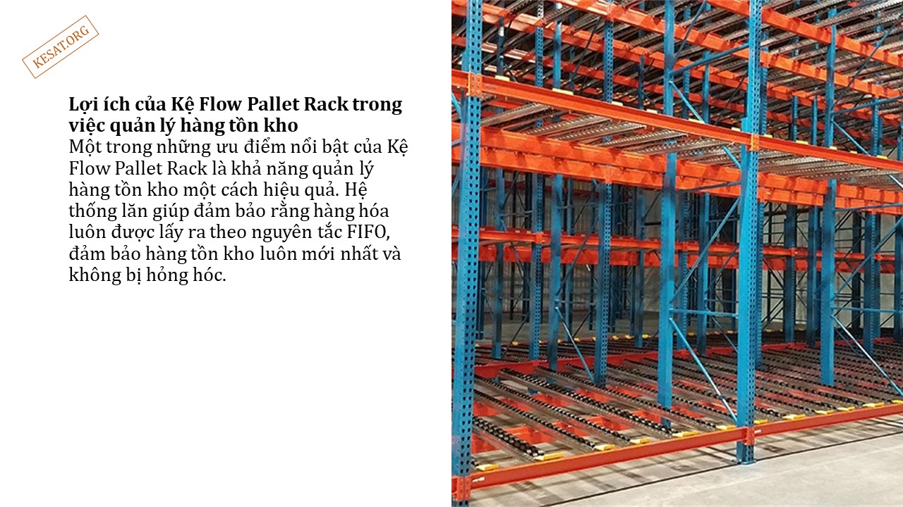 Tối ưu hóa lưu trữ với Kệ Flow Pallet Rack 3 Tối ưu hóa lưu trữ với Kệ Flow Pallet Rack (3)