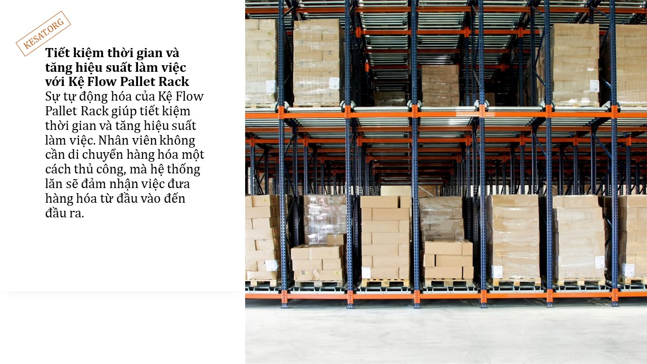 Tối ưu hóa lưu trữ với Kệ Flow Pallet Rack 5 Tối ưu hóa lưu trữ với Kệ Flow Pallet Rack (5)