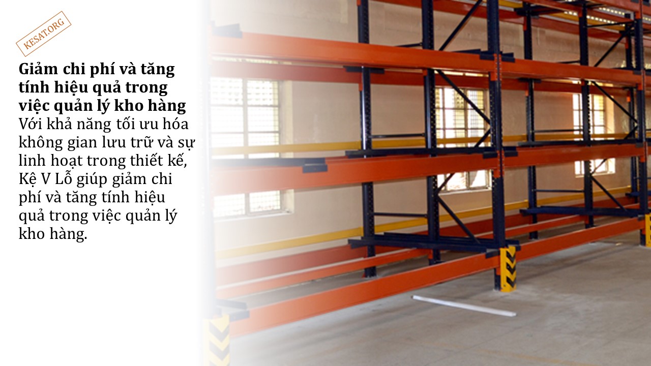 Ưu điểm của Kệ V Lỗ trong kho hàng (8)