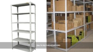 Bảo Trì Kệ V Lỗ